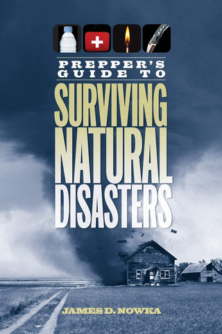Image of Prepper's Guide to Surviving Natural Disasters: How to Prepare for Real-World Emergencies