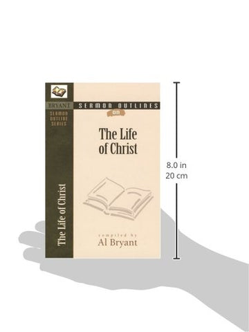 Image of SERMON OUTLINES ON THE LIFE OF CHRIST (BRYANT SERMON OUTLINE)