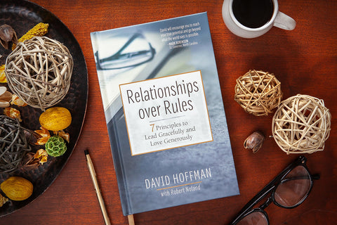 Image of Relationships over Rules: 7 Principles to Lead Gracefully and Love Generously - Harnessing the Power of Relationships to Overcome Your Past and Embrace Your Future