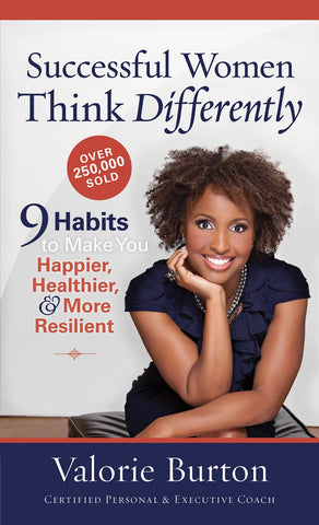 Image of Successful Women Think Differently: 9 Habits to Make You Happier, Healthier, and More Resilient