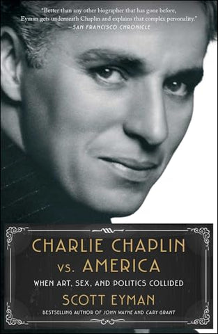Image of Charlie Chaplin vs. America: When Art, Sex, and Politics Collided