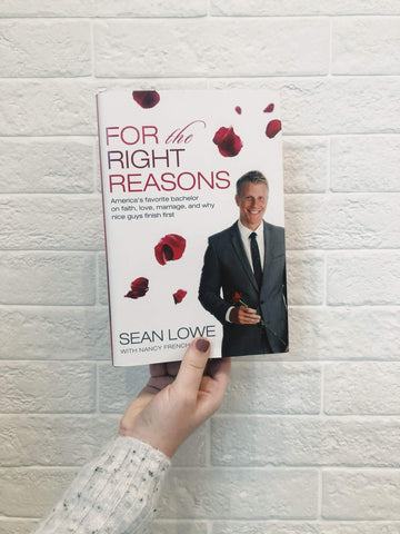 Image of For the Right Reasons: America's Favorite Bachelor on Faith, Love, Marriage, and Why Nice Guys Finish First