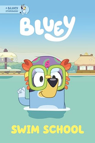 Image of Swim School: A Bluey Storybook