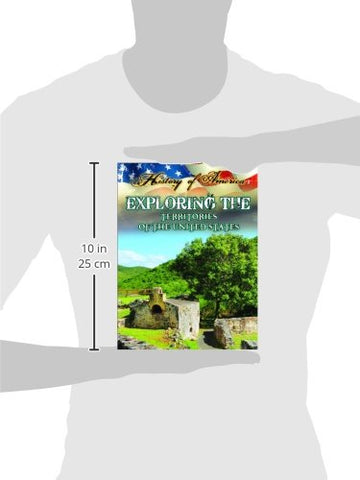 Image of Exploring The Territories Of The United States (History of America)