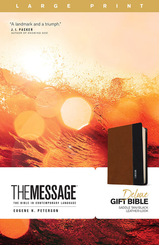 Image of The Message Deluxe Gift Bible, Large Print (Leather-Look, Saddle Tan/Black): The Bible in Contemporary Language