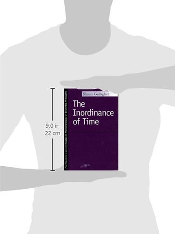 Image of THE INORDINANCE OF TIME (STUDIES IN PHENOMENOLOGY AND EXISTENTIAL PHILOSOPHY)
