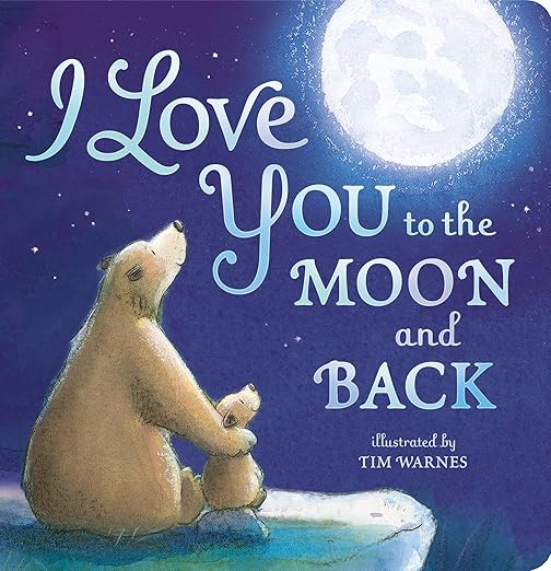 Love  You to the Moon and Back Board Book