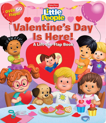 Image of Fisher-Price Little People: Valentine's Day Is Here! (Lift-the-Flap)