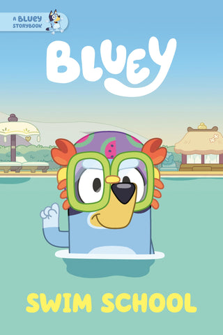 Image of Swim School: A Bluey Storybook