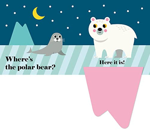 Image of WHERE'S THE POLAR BEAR?: (AN INTERACTIVE, SENSORY LIFT-THE-FLAP BOOK WITH FELT FLAPS AND A MIRROR FOR BABIES & TODDLERS. FRIENDLY ARCTIC ANIMALS INCLUDE A WALRUS, REINDEER, & RABBIT.)