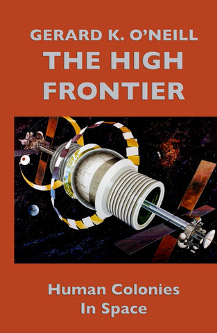 Image of The High Frontier: Human Colonies In Space