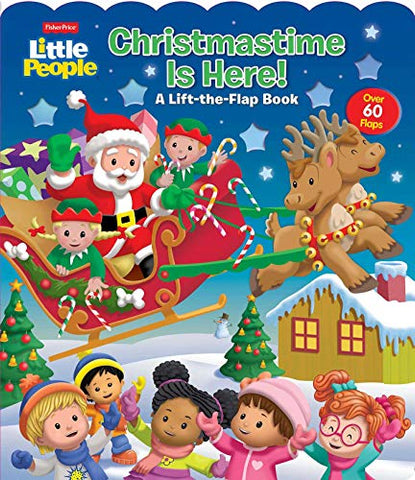 Image of Fisher-Price Little People: Christmastime Is Here! (Lift-the-Flap)
