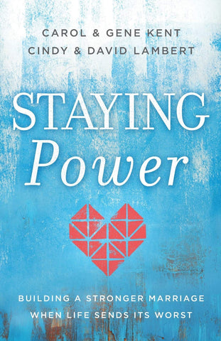 Image of Staying Power: Building a Stronger Marriage When Life Sends Its Worst