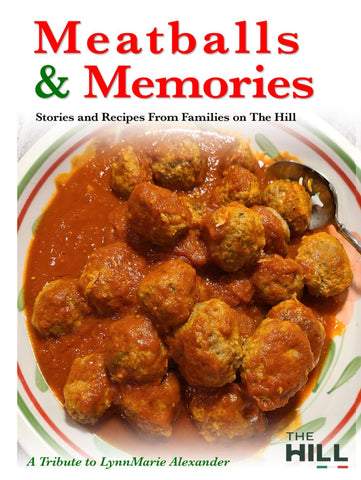 Image of Meatballs and Memories: Stories and Recipes From Families on The Hill