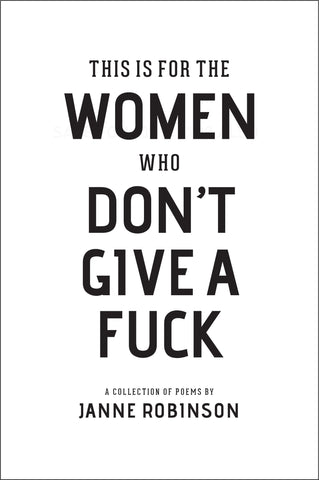 Image of This Is For The Women Who Don't Give A Fuck
