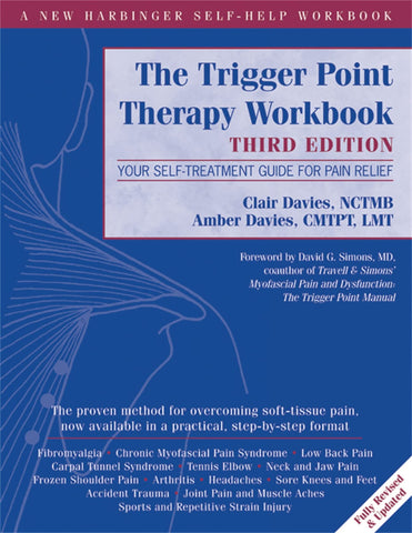 Image of The Trigger Point Therapy Workbook: Your Self-Treatment Guide for Pain Relief (A New Harbinger Self-Help Workbook)