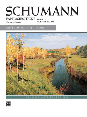 Image of FANTASIESTÜCKE, OP. 12 (ALFRED MASTERWORK EDITION)