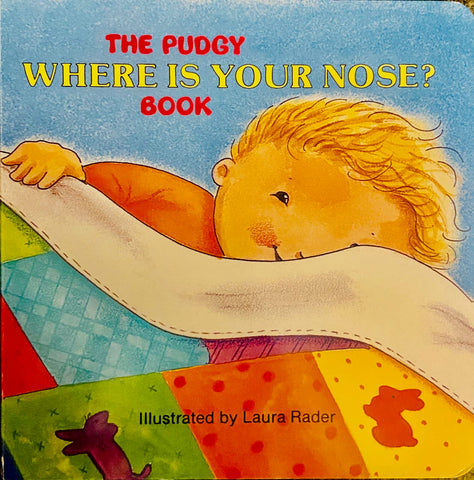 Image of The Pudgy Where Is Your Nose? Book