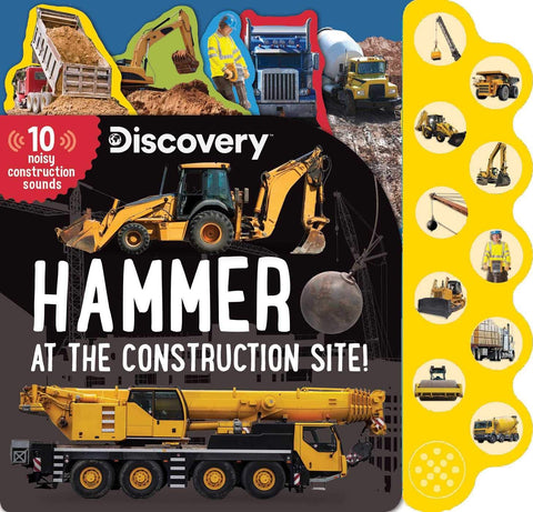 Image of Discovery: Hammer at the Construction Site! (10-Button Sound Books)