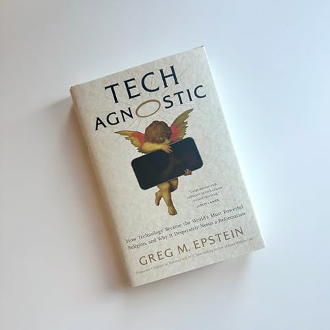 Image of Tech Agnostic: How Technology Became the World's Most Powerful Religion, and Why It Desperately Needs a Reformation