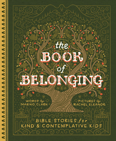 Image of The Book of Belonging: Bible Stories for Kind and Contemplative Kids