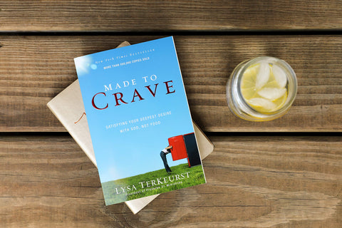 Image of Made to Crave: Satisfying Your Deepest Desire with God, Not Food