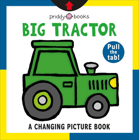 Image of A Changing Picture Book: Big Tractor
