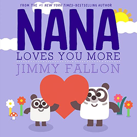 Image of NANA LOVES YOU MORE