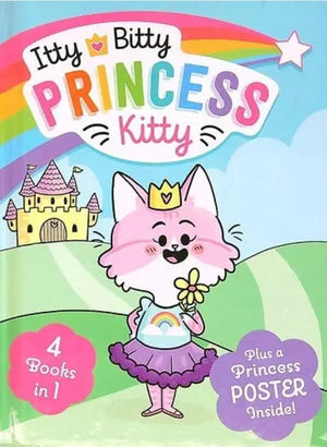 Itty Bitty Princess Kitty (4 Books in 1)