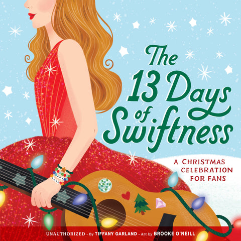 Image of THE 13 DAYS OF SWIFTNESS: A CHRISTMAS CELEBRATION FOR FANS
