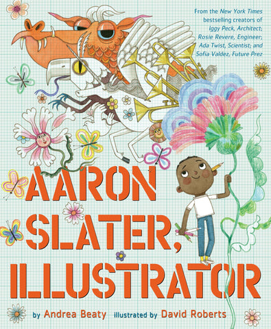 Image of AARON SLATER, ILLUSTRATOR: A PICTURE BOOK (THE QUESTIONEERS)