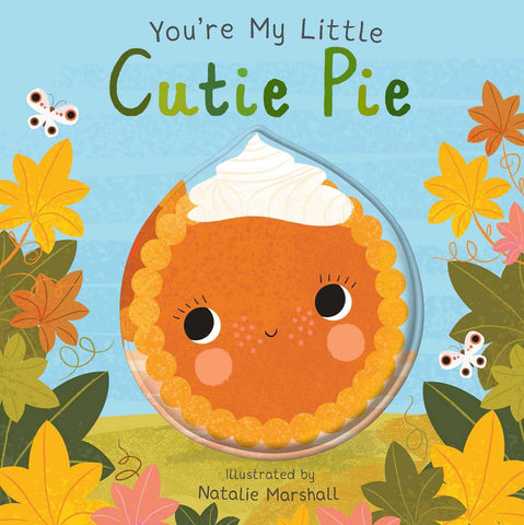 Image of You're My Little Cutie Pie