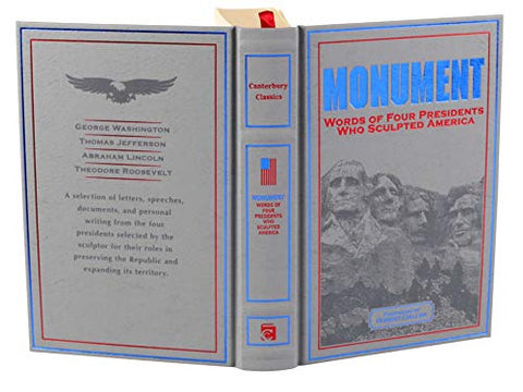 Image of Monument: Words of Four Presidents Who Sculpted America (Leather-bound Classics)