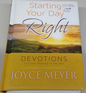 Starting Your Day Right by Joyce Meyer