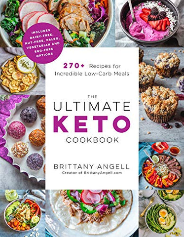 Image of The Ultimate Keto Cookbook: 270+ Recipes for Incredible Low-Carb Meals