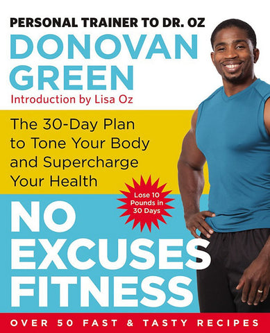 Image of No Excuses Fitness: The 30-Day Plan to Tone Your Body and Supercharge Your Health