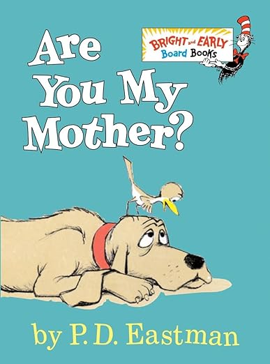 Are You My Mother?: Bright and Early Board Books