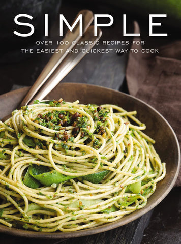 Image of Simple: Over 100 Recipes in 60 Minutes or Less