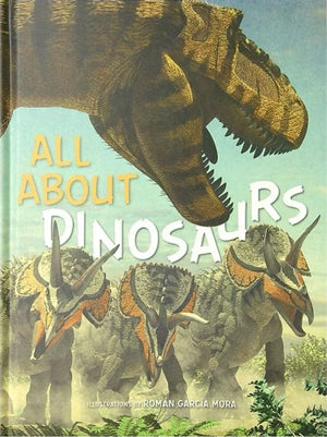 All About Dinosaurs