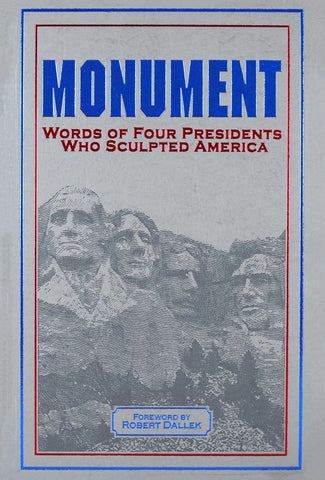 Image of Monument: Words of Four Presidents Who Sculpted America (Leather-bound Classics)