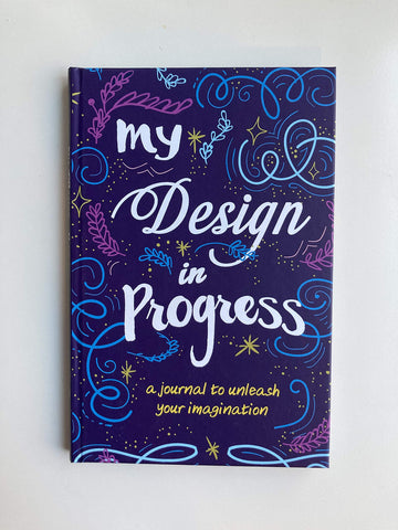 Image of My Design in Progress: A Journal to Unleash Your Imagination