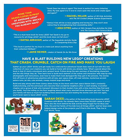 Image of Epic LEGO Adventures with Bricks You Already Have: Build Crazy Worlds Where Aliens Live on the Moon, Dinosaurs Walk Among Us, Scientists Battle Mutant Bugs and You Bring Their Hilarious Tales to Life