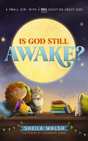 Image of Is God Still Awake?: A Small Girl with a Big Question About God