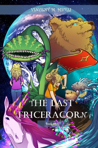 Image of THE LAST TRICERACORN (BOOK ONE)