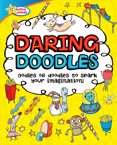 Image of Active Minds - Daring Doodles Activity Book - Oodles of Doodles to Spark Your Imagination