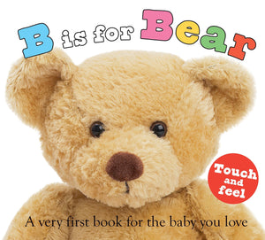 ABC Touch & Feel: B is for Bear: A Very First Book for the Baby You Love (ABC Books)