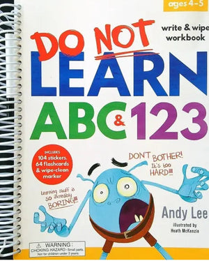 Do Not Learn ABC and 123 Write and Wipe Workbook
