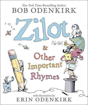 ZILOT & OTHER IMPORTANT RHYMES