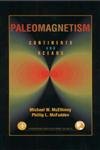 Paleomagnetism: Continents and Oceans (Volume 73) (International Geophysics, Volume 73)