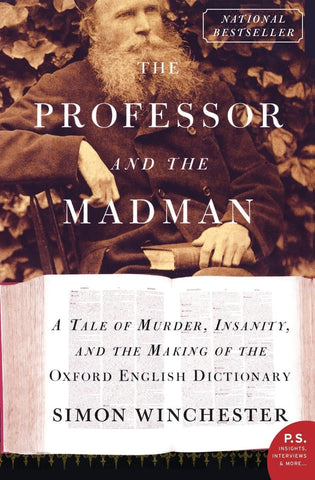 Image of The Professor and the Madman: A Tale of Murder, Insanity, and the Making of the Oxford English Dictionary